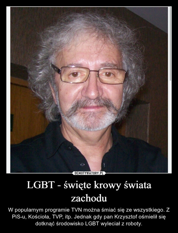 
    LGBT - święte krowy świata zachodu