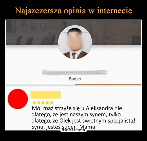 
    Najszczersza opinia w internecie 