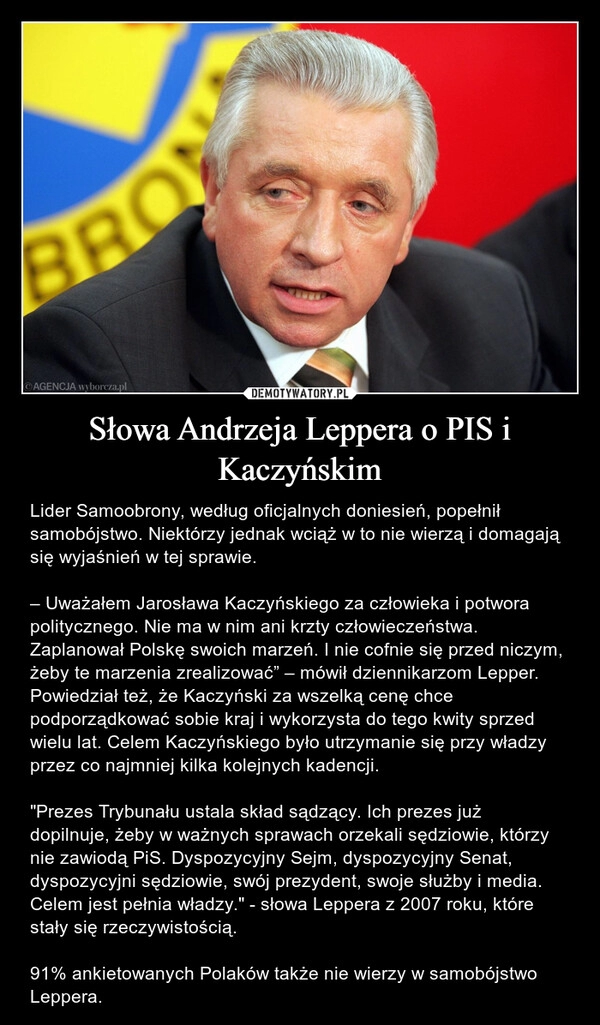 
    Słowa Andrzeja Leppera o PIS i Kaczyńskim