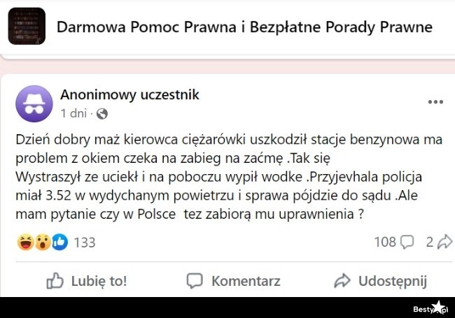 
    Chyba długo czekał na policję xD 