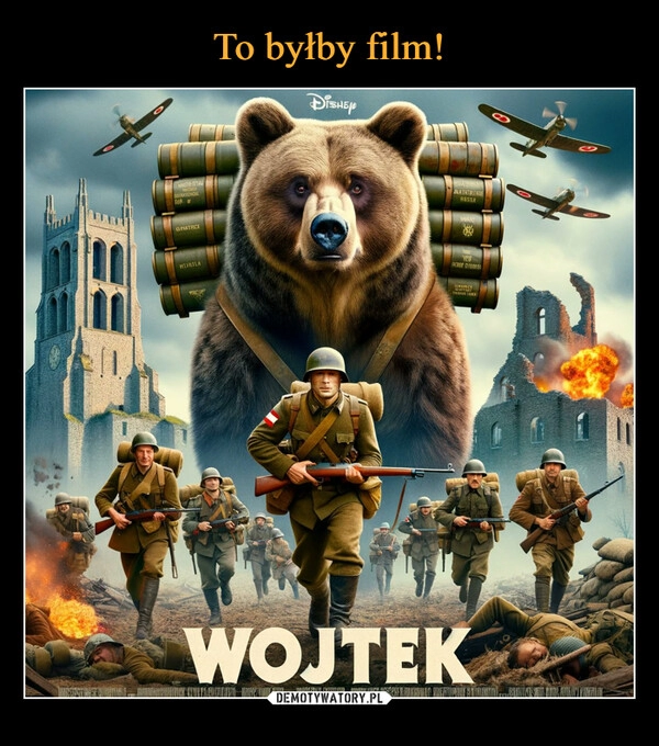 
    To byłby film!