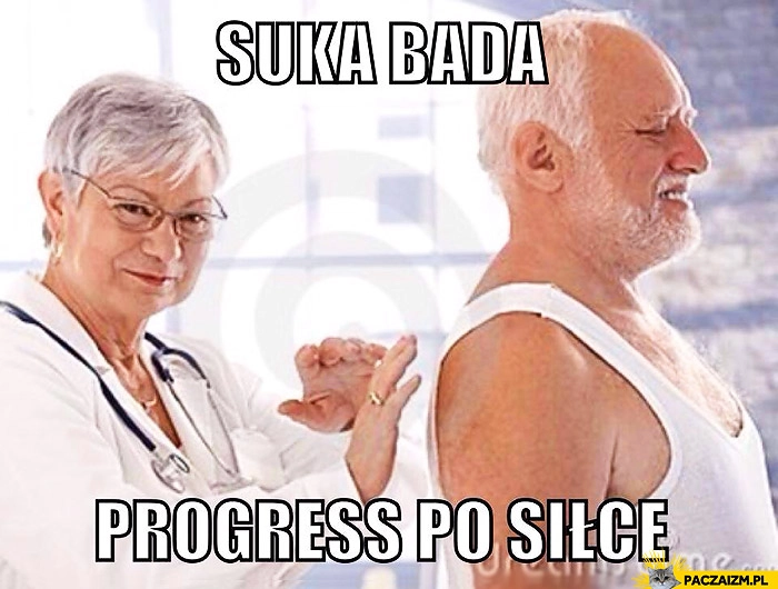 
    Suka bada progress po siłce