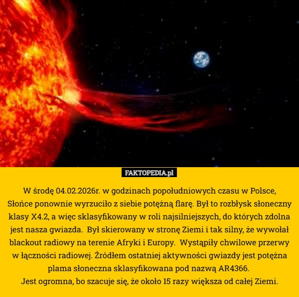 
    W środę 04.02.2026r. w godzinach popołudniowych czasu w Polsce,
 Słońce