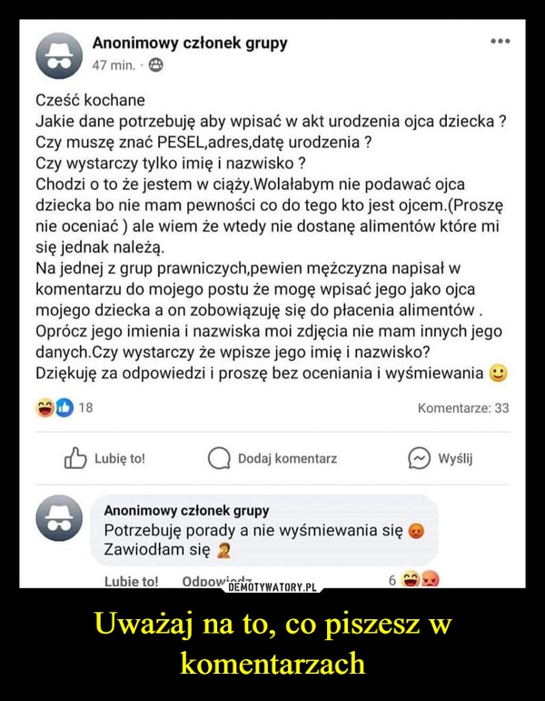 
    Uważaj na to, co piszesz w komentarzach