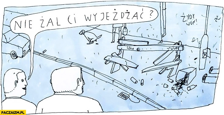 
    Nie żal Ci wyjeżdżać z Polski? Syf brud Jan Koza