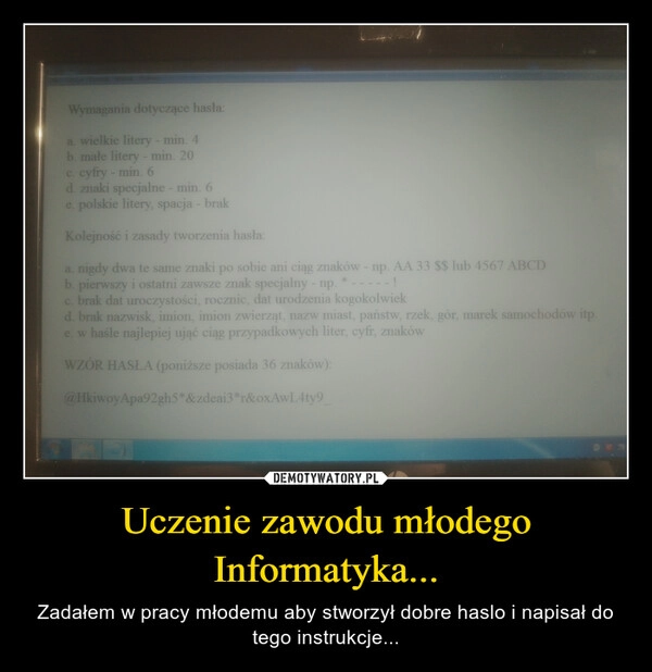 
    Uczenie zawodu młodego Informatyka...