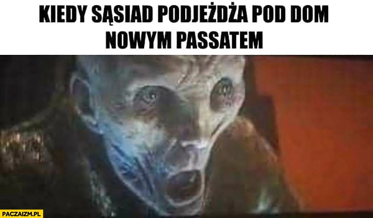 
    Kiedy sąsiad podjeżdża pod dom nowym Passatem