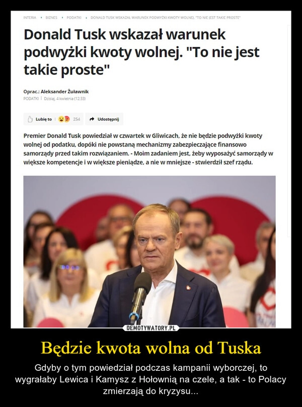 
    Będzie kwota wolna od Tuska