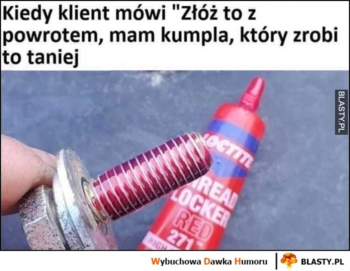 
    Kiedy klient mówi 