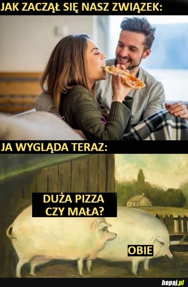 
    To wszystko przez tą pizze