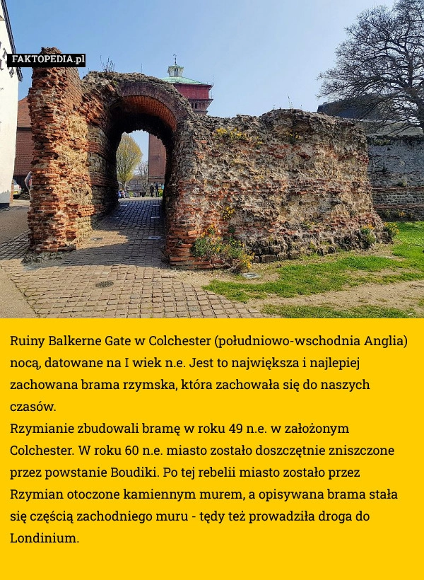 
    Ruiny Balkerne Gate w Colchester (południowo-wschodnia Anglia)