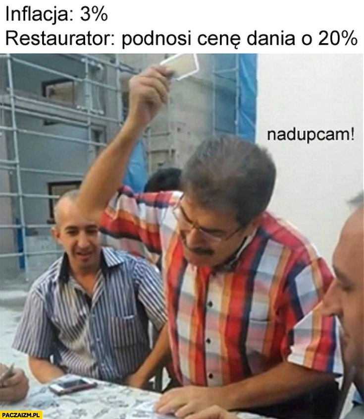 
    Inflacja 3% procent, restaurator podnosi cenę dania o 20% procent