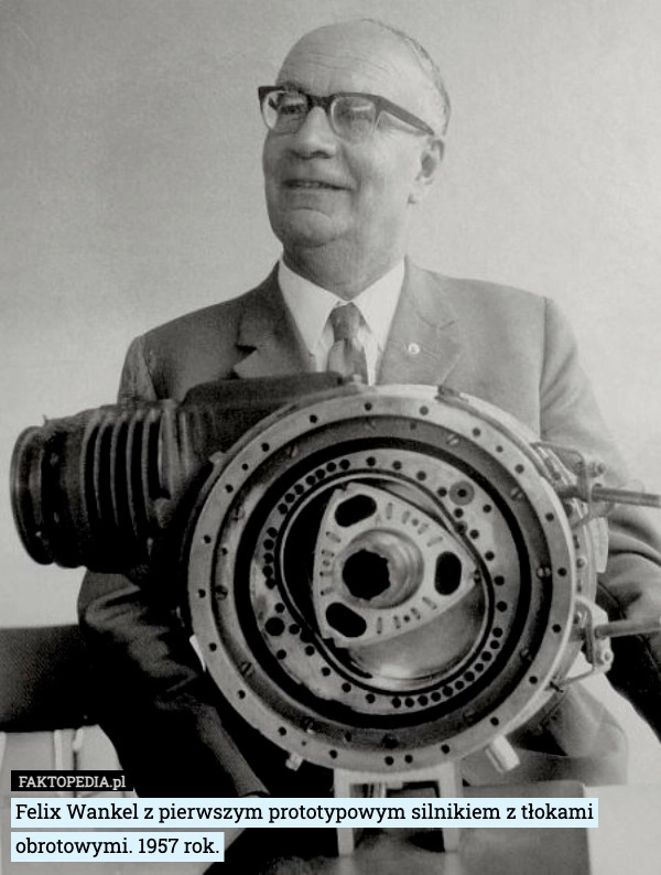 
    Felix Wankel z pierwszym prototypowym silnikiem z tłokami obrotowymi. 1957
