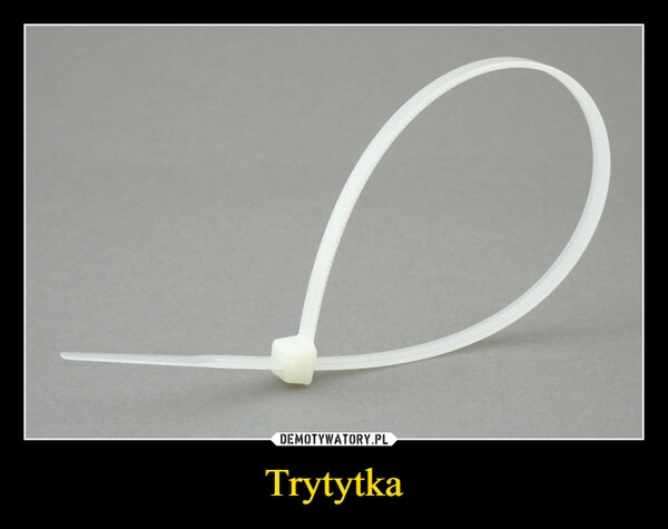 
    Trytytka