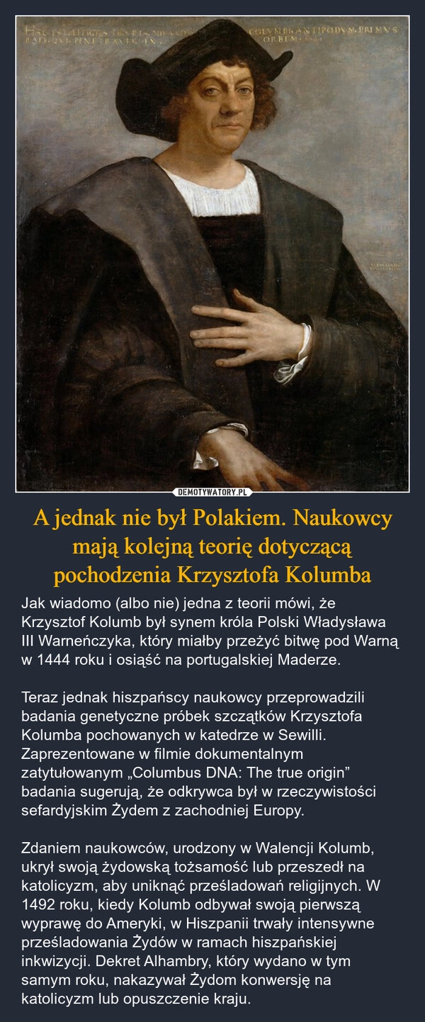 
    A jednak nie był Polakiem. Naukowcy mają kolejną teorię dotyczącą pochodzenia Krzysztofa Kolumba