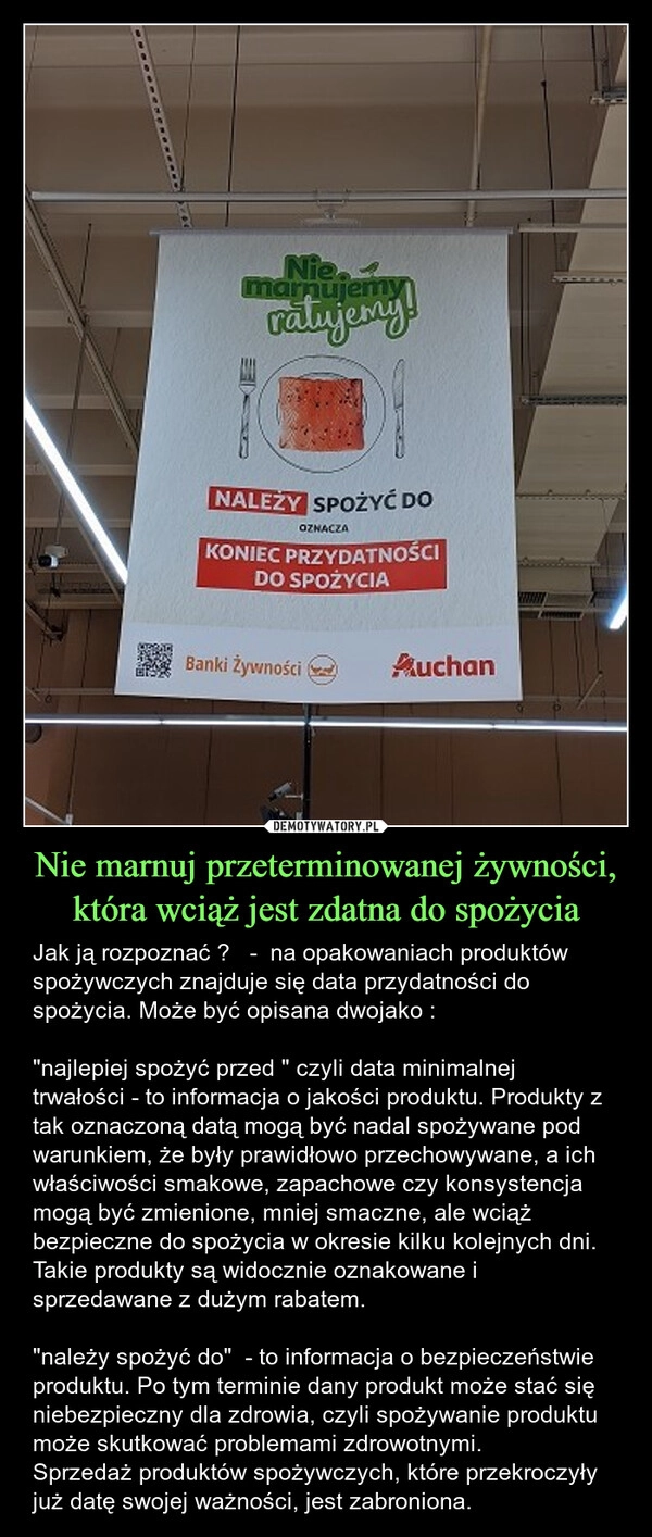 
    Nie marnuj przeterminowanej żywności, która wciąż jest zdatna do spożycia