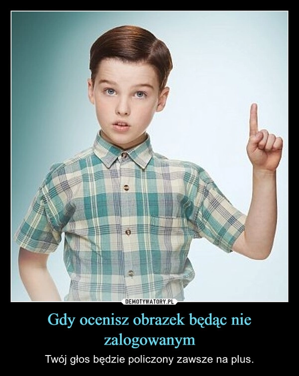 
    Gdy ocenisz obrazek będąc nie zalogowanym