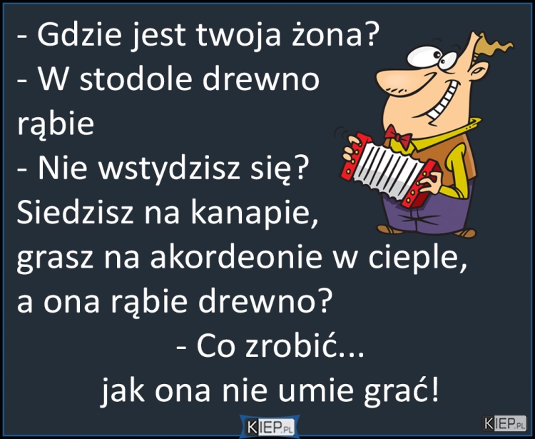 
    Żona rąbie drewno