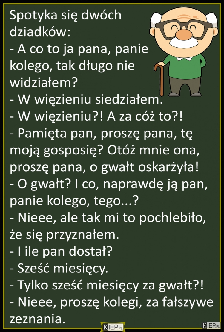 
    A co to ja pana, panie kolego, tak długo nie widziałem?