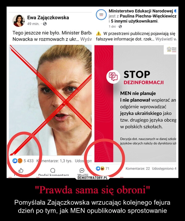 
    "Prawda sama się obroni"