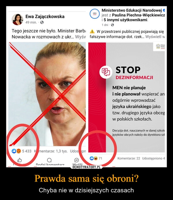 
    Prawda sama się obroni?