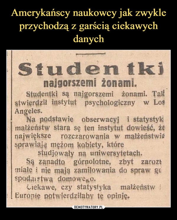 
    Amerykańscy naukowcy jak zwykle przychodzą z garścią ciekawych danych 