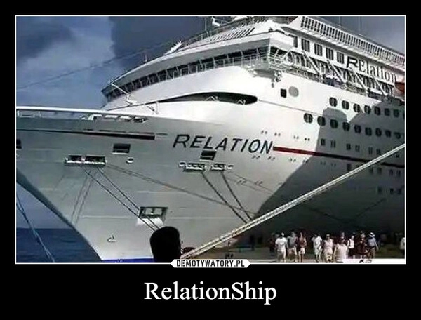 
    RelationShip