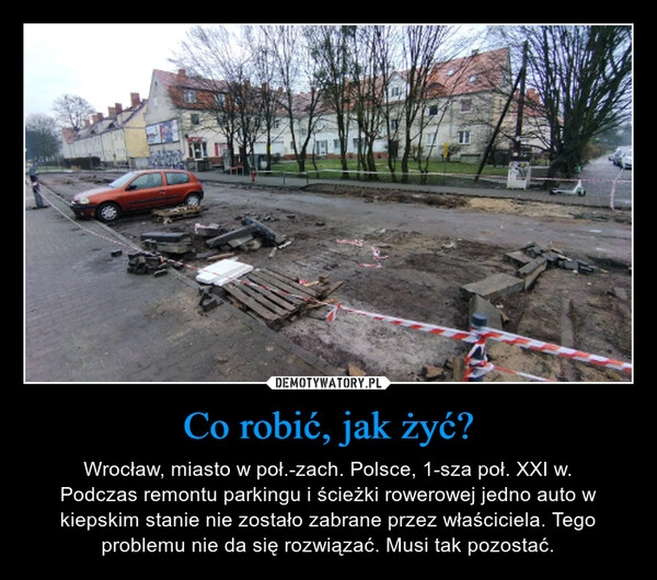 
    Co robić, jak żyć?