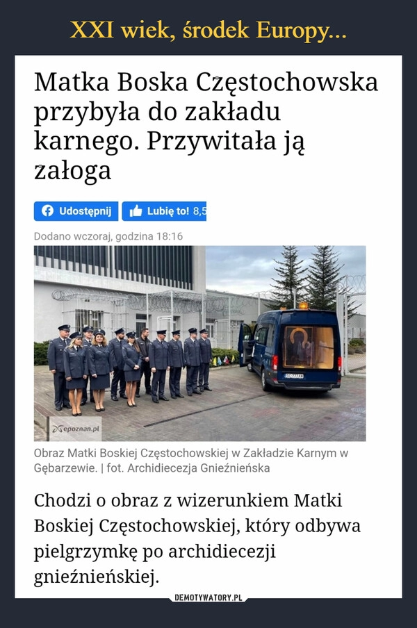 
    XXI wiek, środek Europy... 