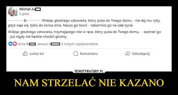 
    NAM STRZELAĆ NIE KAZANO