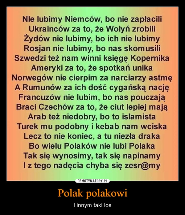 
    Polak polakowi 