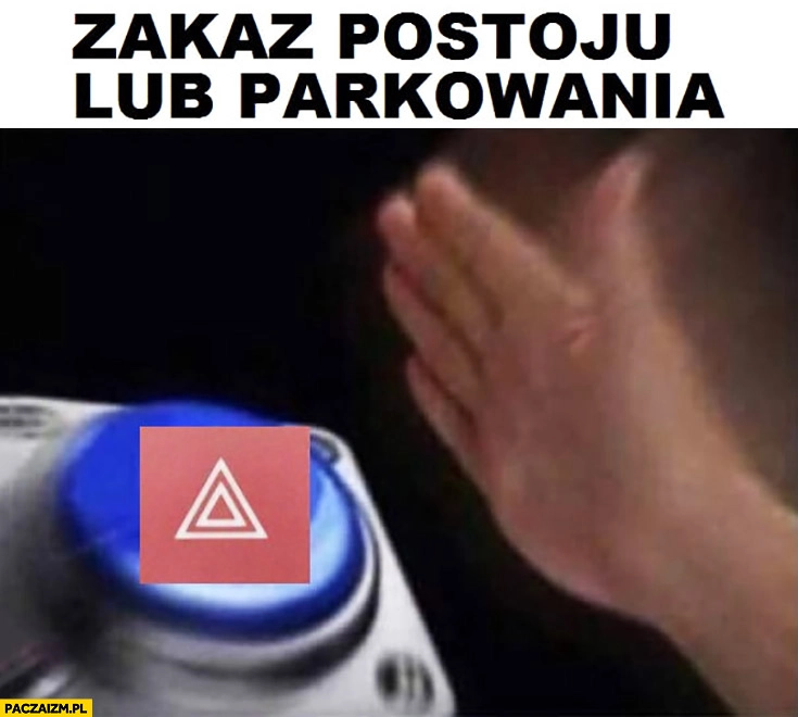 Zakaz parkowania lub postoju światła awaryjne przycisk