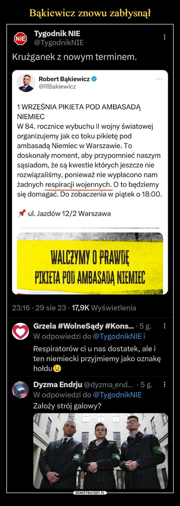 
    Bąkiewicz znowu zabłysnął