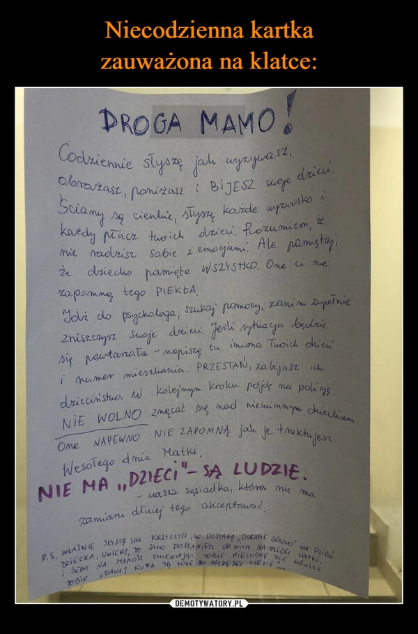 
    
Niecodzienna kartka
zauważona na klatce: 