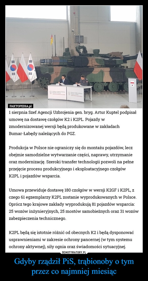 
    Gdyby rządził PiS, trąbionoby o tym przez co najmniej miesiąc