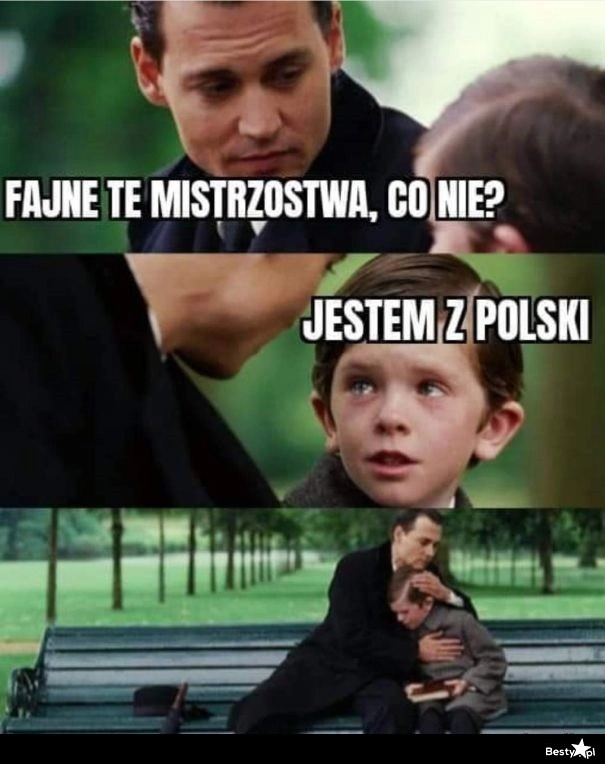 
    Fajne te mistrzostwa 