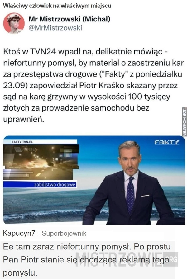 
    Właściwy człowiek na właściwym miejscu