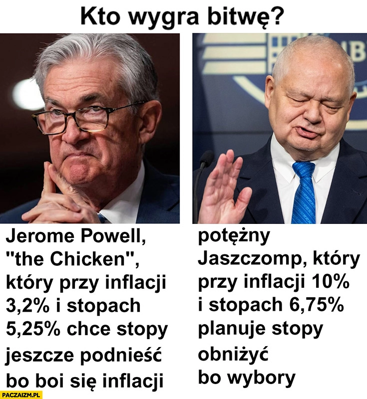 
    Kto by wygrał bitwę Jerome Powell czy Glapiński potężny jastrząb co przy inflacji 10 procent planuje obniżyć stopy procentowe