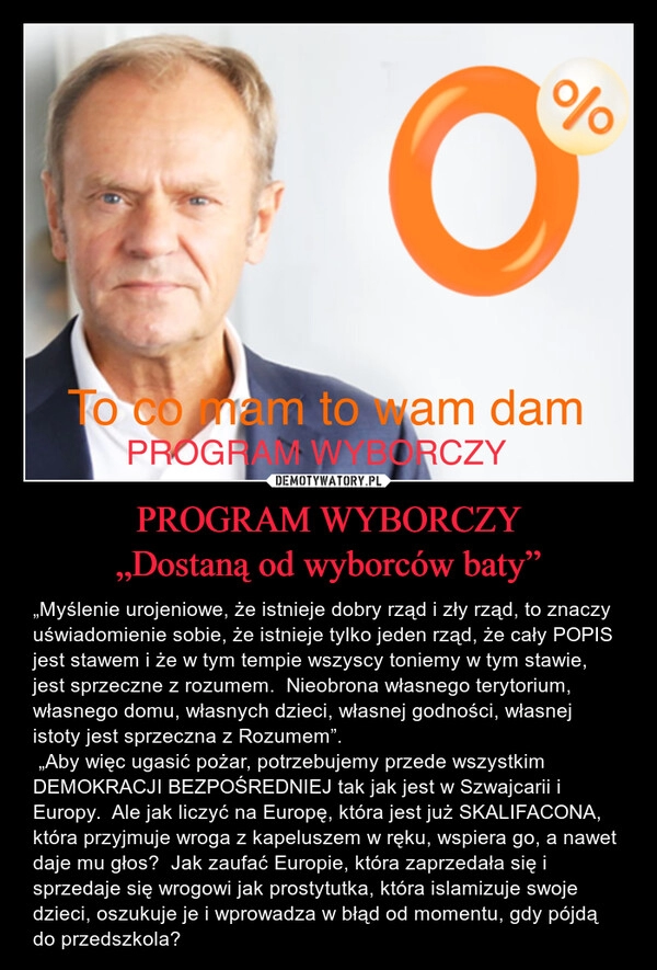 
    PROGRAM WYBORCZY
„Dostaną od wyborców baty”