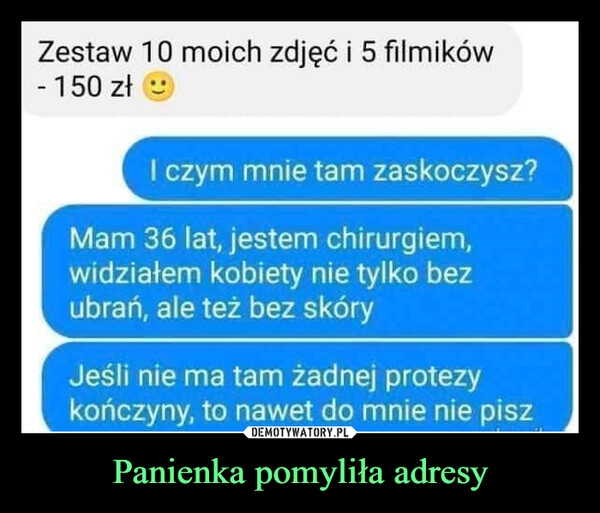 
    Panienka pomyliła adresy