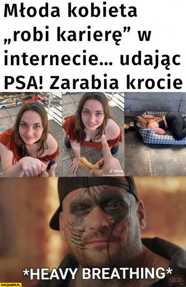 
    Młoda kobieta robi karierę w internecie udając psa zarabia krocie Popek monster heavy breathing