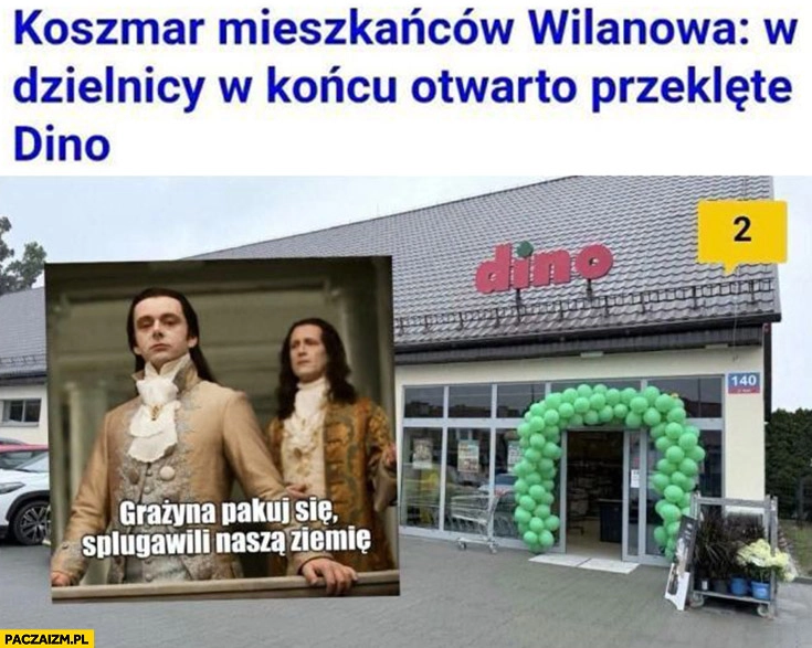 
    Koszmar mieszkańców Wilanowa w dzielnicy w końcu otwarto przeklęte Dino