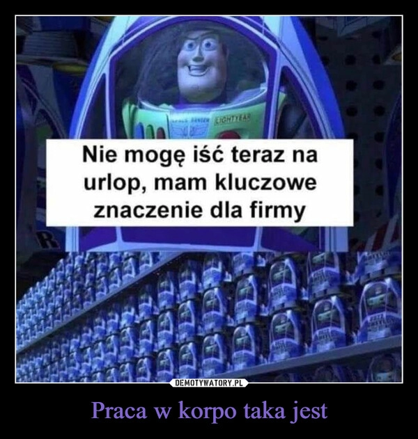 
    Praca w korpo taka jest