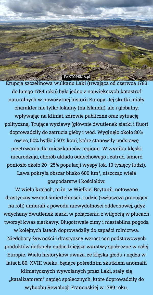 
    Erupcja szczelinowa wulkanu Laki (trwająca od czerwca 1783 do lutego 1784