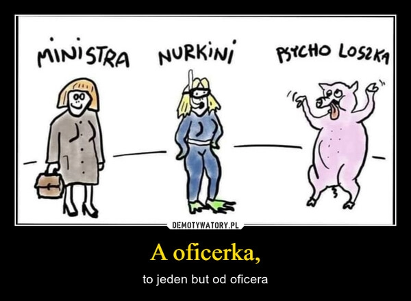 
    A oficerka,