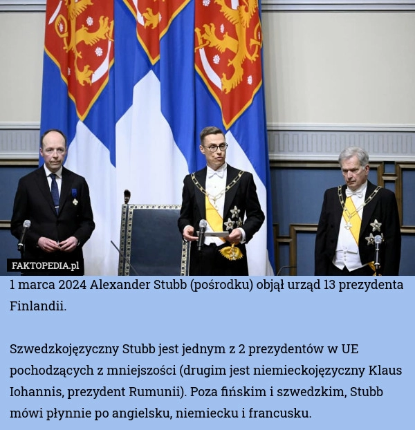 
    1 marca 2024 Alexander Stubb (pośrodku) objął urząd 13 prezydenta Finlandii.