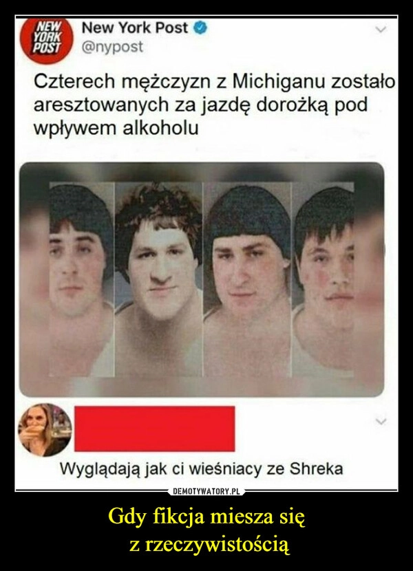 
    Gdy fikcja miesza się
 z rzeczywistością