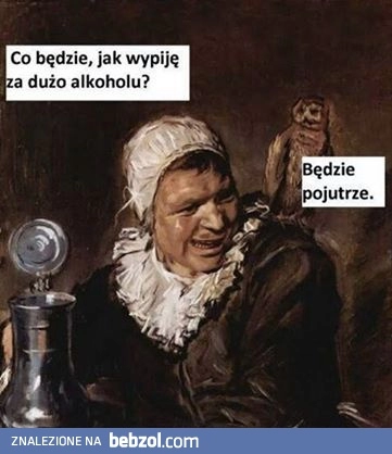 
    Co będzie