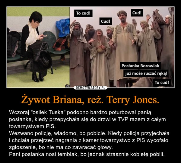 
    Żywot Briana, reż. Terry Jones.