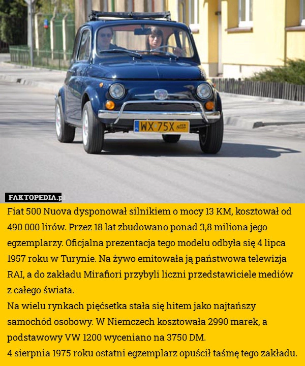 
    Fiat 500 Nuova dysponował silnikiem o mocy 13 KM, kosztował od 490 000 lirów.